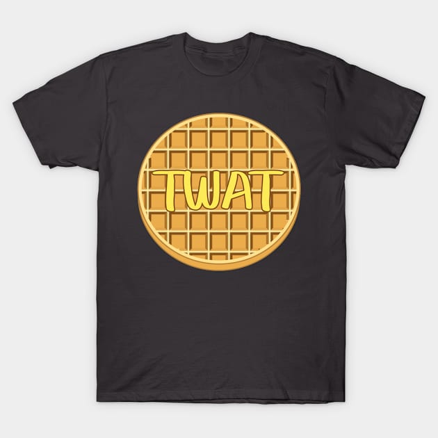 Twat Waffle T-Shirt by rachybattlebot